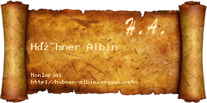 Hübner Albin névjegykártya